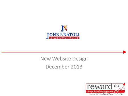 New Website Design December 2013 Commercial-In-Confidence RewardCo Pty Ltd.