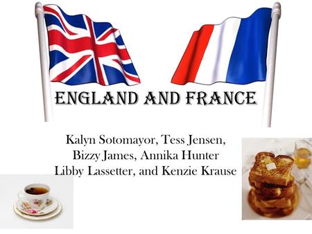 England and France Kalyn Sotomayor, Tess Jensen, Bizzy James, Annika Hunter Libby Lassetter, and Kenzie Krause.