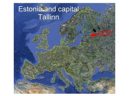 Estonia and capital Tallinn