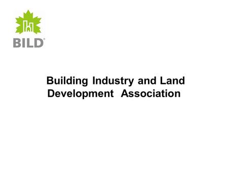 Building Industry and Land Development Association.