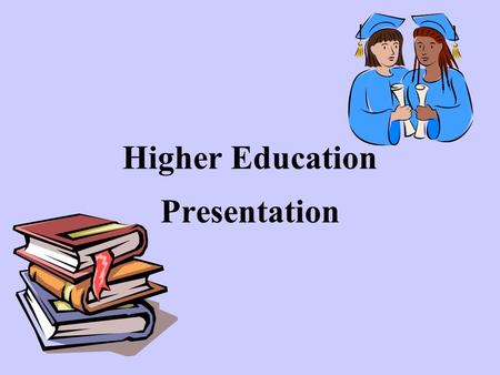 Higher Education Presentation. STUDENT FINANCE NHS Bursaries Please check directly with the University for clarification of bursaries www.nhsbsa.nhs.uk.