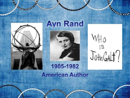 Born in Russia in 1905 as Alisa Zinov'yevna Rosenbaum She moved to the United States in her twenties in 1926 less than a decade after the 1917 Russian.