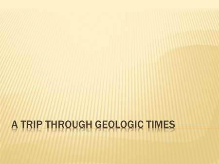  Fossils are preserved remains or traces of living things  Most fossils form when living things die and are buried by sediments. The sediments slowly.