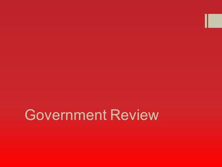 Government Review. Constitution Review  How does the Constitution limit government and protect the rights of the individual?  -Bill of Rights: limits.