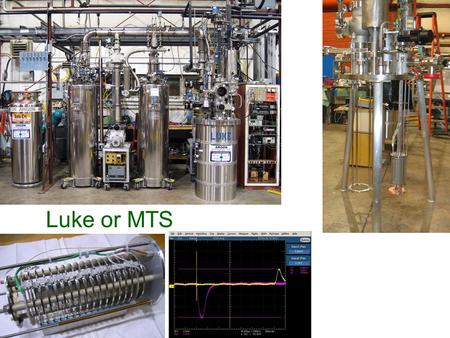 Luke or MTS Q anode. MOBY DICK  Purpose of Moby Dick:  Can we even get to ~10 ppb O 2 and H 2 O?  What other things in Moby will cause loss of LAr.