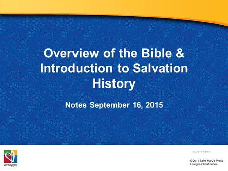 Overview of the Bible & Introduction to Salvation History