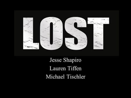 Jesse Shapiro Lauren Tiffen Michael Tischler. Has anything been savored in this lost generation? Jake Barnes, heroic war veteran, now holds a meaningless.