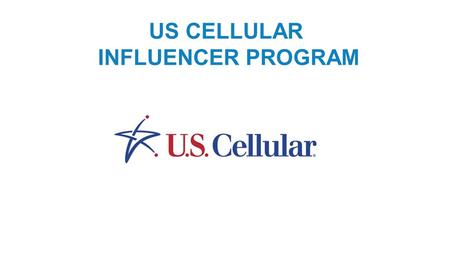 US CELLULAR INFLUENCER PROGRAM. BLOG POST REQUIREMENTS Did you know that millions of Americans have never left their home state? It might seem extreme,