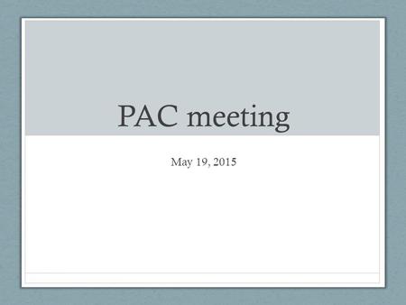 PAC meeting May 19, 2015. Life Science Exhibits Show Visited UTHSC in 2007 or 2008 Donated ~$1200 to the PDO They want to have an exhibition again.