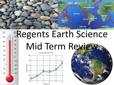 Regents Earth Science Mid Term Review