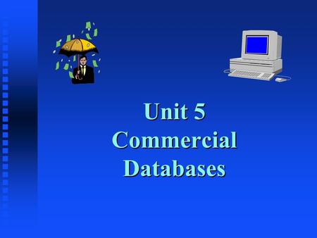 Unit 5 Commercial Databases. Can You Find an Answer? n Connect to Social Sciences Abstracts n Search: u Cold war (keyword): ______ items u Cold war (title):______.