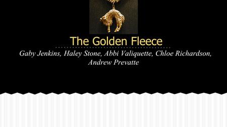 The Golden Fleece Gaby Jenkins, Haley Stone, Abbi Valiquette, Chloe Richardson, Andrew Prevatte.