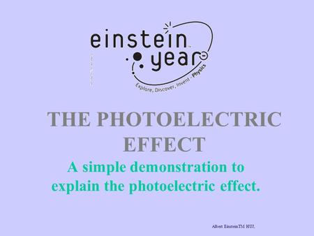 THE PHOTOELECTRIC EFFECT