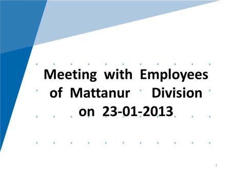 KTM1 Meeting with Employees of Mattanur Division on 23-01-2013 1.