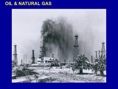 OIL & NATURAL GAS. What are three concerns you have about America’s energy future? 1) 2) 3) What are three things that make you optimistic about America’s.