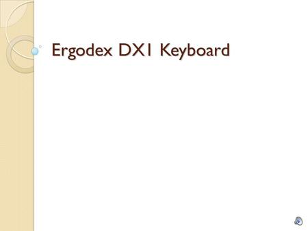 Ergodex DX1 Keyboard 9 ½ in by 6 ½ in tablet USB compatible DX1 Tray 25 numbered keys Software CD Pre-printed labels and templates.