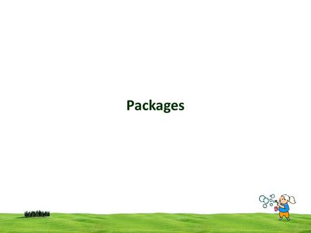 CSI 3125, Preliminaries, page 1 Packages. CSI 3125, Preliminaries, page 2 Packages Packages are containers for classes Collection of classes Packages.