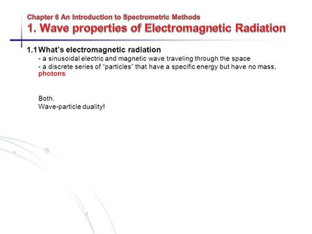 1.1 What’s electromagnetic radiation