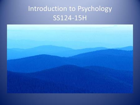 Introduction to Psychology SS124-15H. INSTRUCTOR INFORMATION Candace Cresap-Blomquist Kaplan  Address: AIM Instant Messenger.