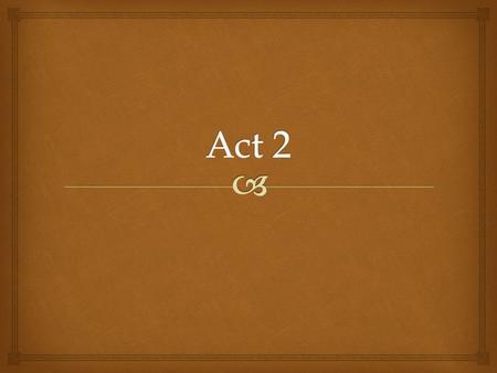 Act 2.