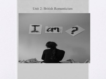 Unit 2: British Romanticism. Why the name Neo- classicism? “Neo” = New Ethos – Classical Poets were looked up to for inspiration/example. Also called.