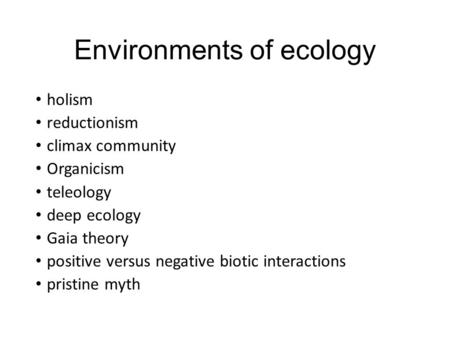 Environments of ecology