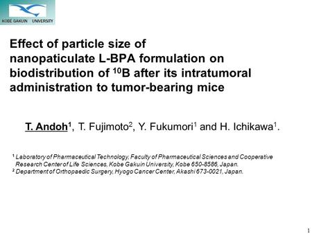 Effect of particle size of nanopaticulate L-BPA formulation on biodistribution of 10 B after its intratumoral administration to tumor-bearing mice KOBE.