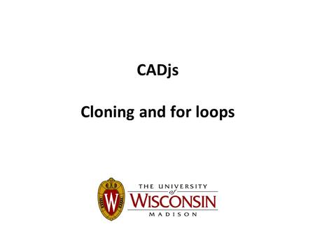 CADjs Cloning and for loops. wheel, hub and spoke assembly g1 = cube(5); g2=cylinder(1,20); g3=cylinder(1,20); g4=cylinder(20,2); g5=cylinder(10,2); g2.rotateX(90);