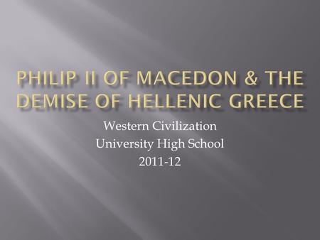 Western Civilization University High School 2011-12.