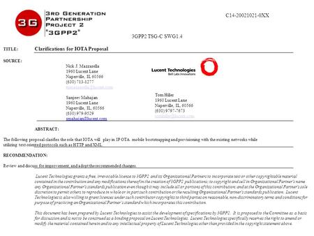 3GPP2 TSG-C SWG1.4 TITLE: Clarifications for IOTA Proposal SOURCE: Nick J. Mazzarella 1960 Lucent Lane Naperville, IL 60566 (630) 713-1277