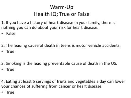 Warm-Up Health IQ: True or False