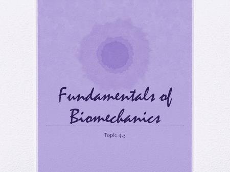 Fundamentals of Biomechanics