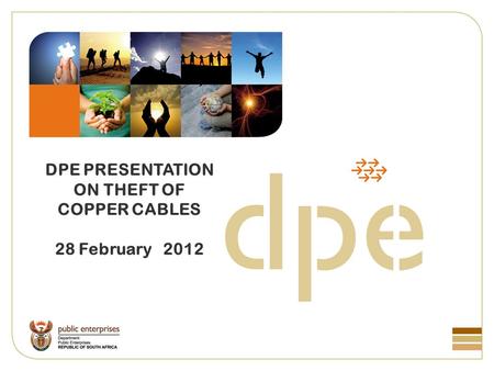 DPE PRESENTATION ON THEFT OF COPPER CABLES 28 February 2012.