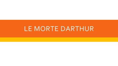 LE MORTE DARTHUR. BOOK 1  Tells the story of Arthur’s birth and his rise to power.  Tells of Arthur’s many battles, the story of his son / nephew’s.