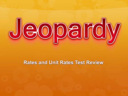 Rates and Unit Rates Am I Proportional? Writing Equations Grab Bag 10 20 30 40 50.