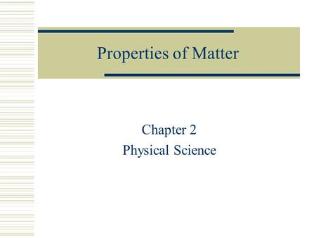 Chapter 2 Physical Science