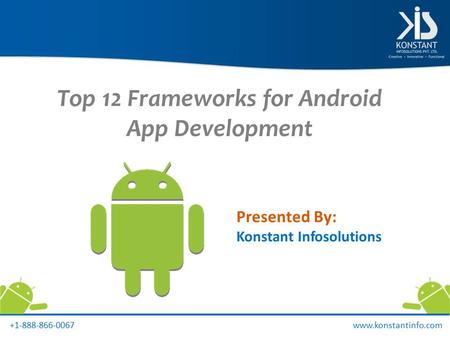 Top 12 Frameworks for Android App Development