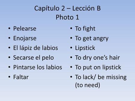 Capítulo 2 – Lección B Photo 1