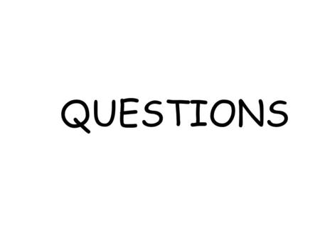 QUESTIONS To test your Listening skills go to slide 3 To test your Speaking skills go to slide 48.