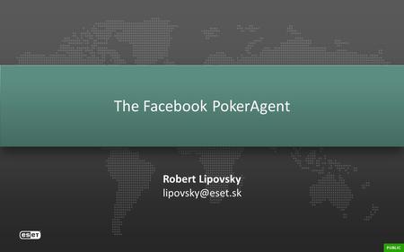 The Facebook PokerAgent