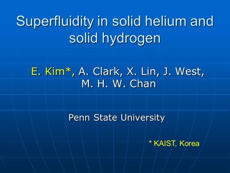 Superfluidity in solid helium and solid hydrogen