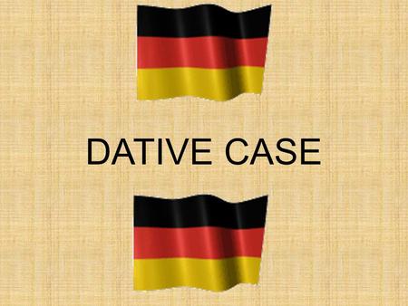 DATIVE CASE. Definite Articles MasculineFeminineNeuterplural Nominativederdiedasdie Accusativedendiedasdie Dativedemderdemden.