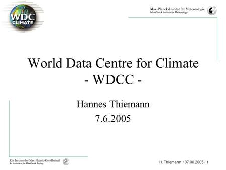 World Data Centre for Climate - WDCC -