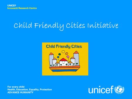 Child Friendly Cities Initiative