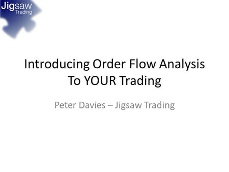 Introducing Order Flow Analysis To YOUR Trading