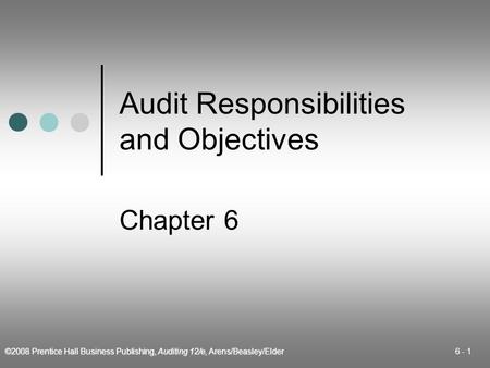 Audit Responsibilities and Objectives