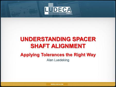 Understanding Spacer Shaft Alignment