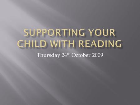 Thursday 24 th October 2009. Please read this short text and discuss with the person beside you what it says: Dia dhaoibh agus fáilte. Ta súil agam go.