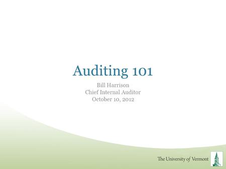 Bill Harrison Chief Internal Auditor October 10, 2012