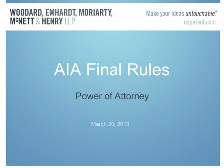 AIA Final Rules Power of Attorney March 20, 2013.